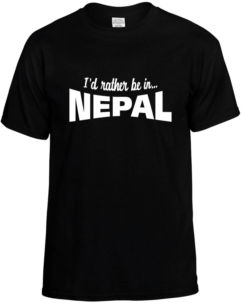 id rather be in nepal mens funny t-shirt black