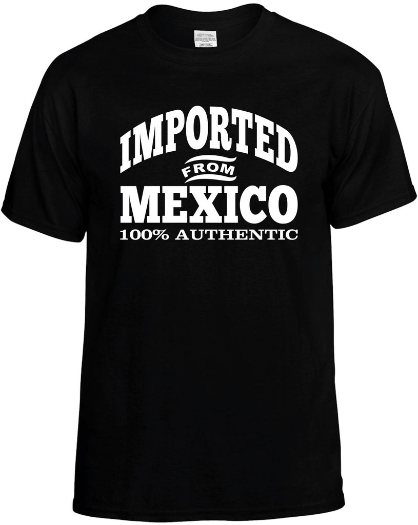 Imported From Mexico Men's T-Shirt Funny Novelty Graphic Unisex Tee