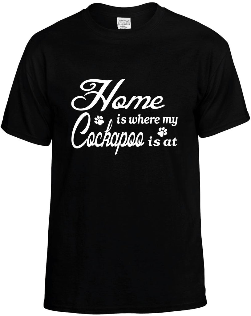 home is where my cockapoo is at mens funny t-shirt black