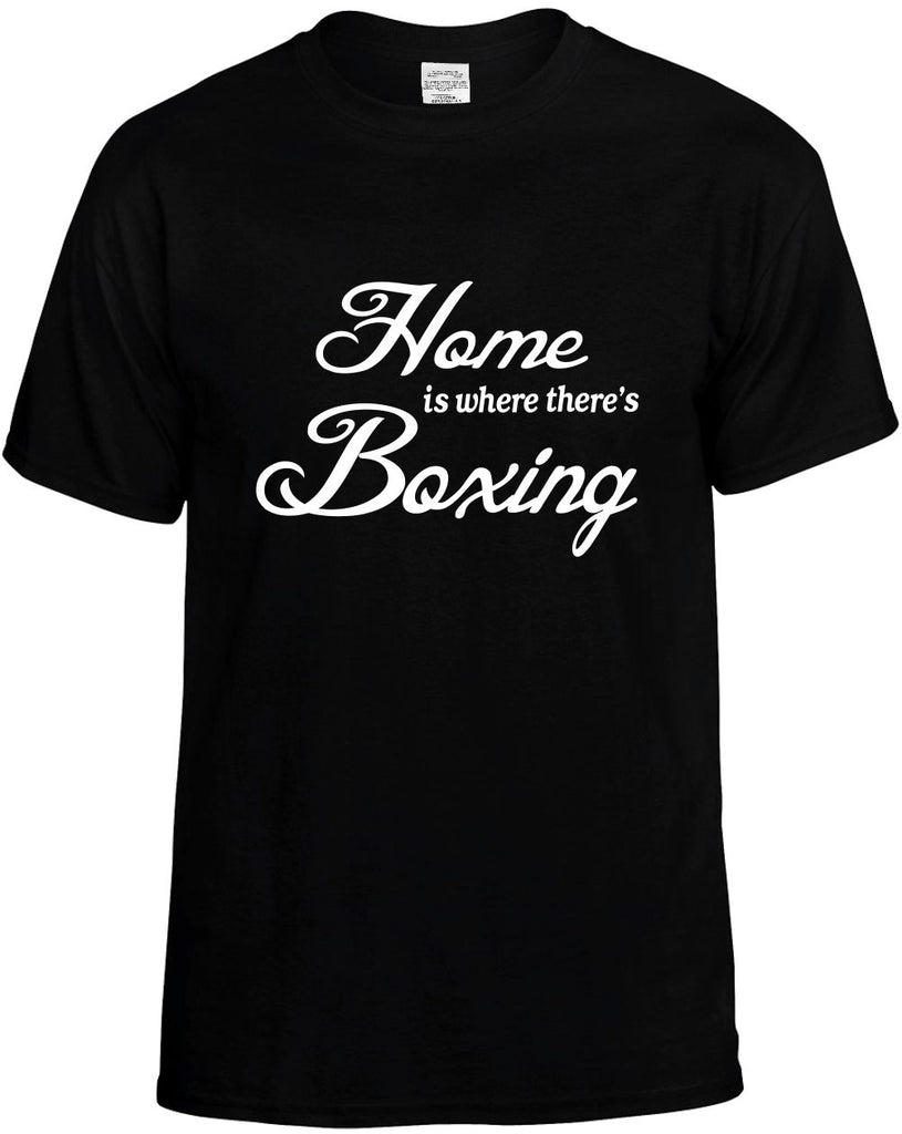 home is where theres boxing mens funny t-shirt black