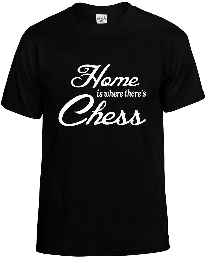 home is where theres chess mens funny t-shirt black