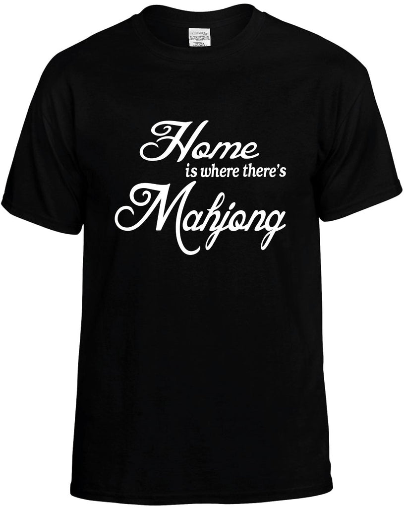 home is where theres mahjong mens funny t-shirt black