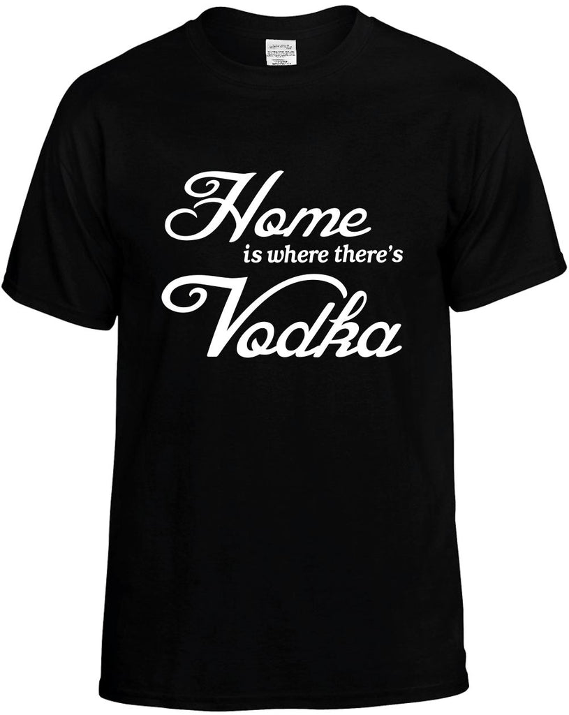 home is where theres vodka mens funny t-shirt black