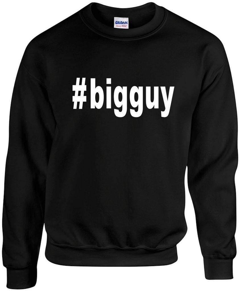 bigguy hashtag unisex crewneck sweatshirt black signature outlet novelty 