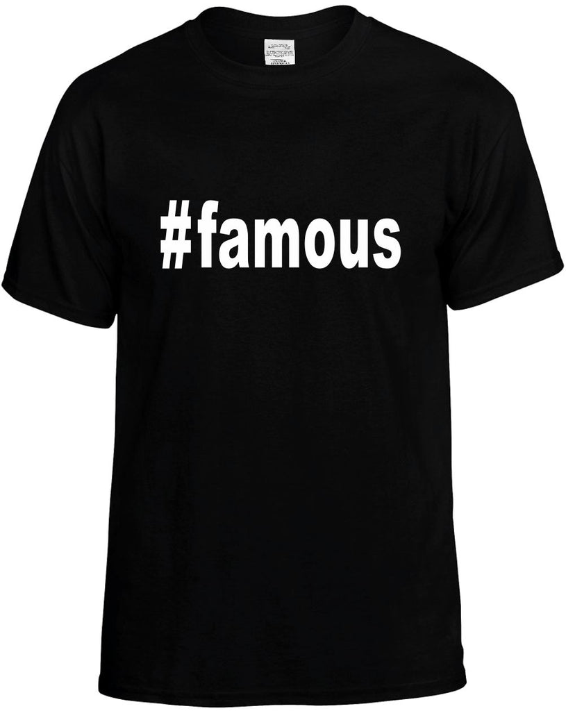 #famous hashtag tee shirt mens funny t-shirt black