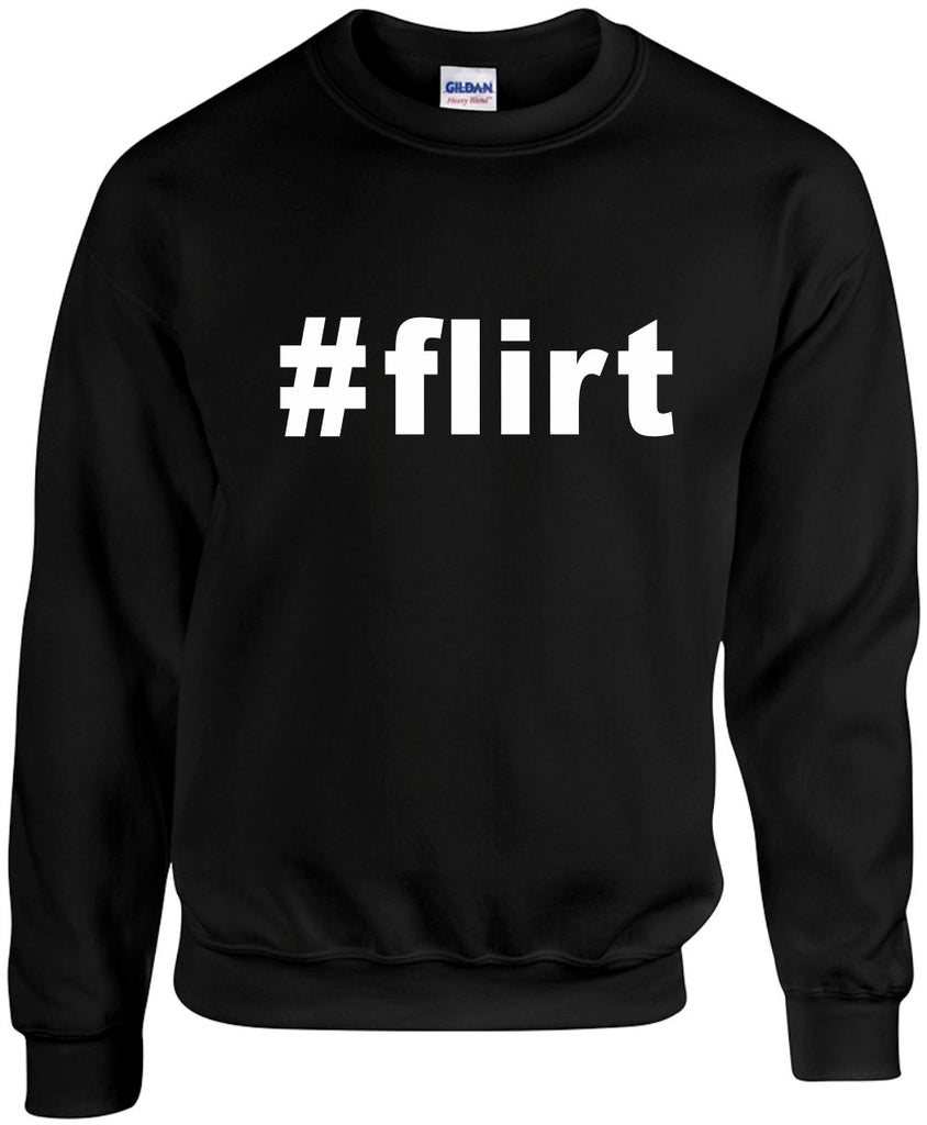 flirt hashtag unisex crewneck sweatshirt black signature outlet novelty 