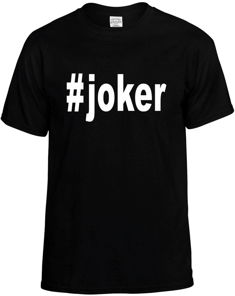#joker hashtag tee shirt mens funny t-shirt black
