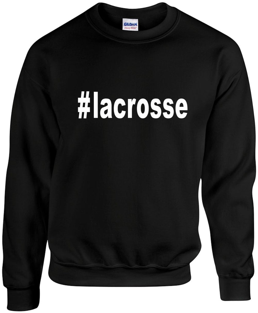 lacrosse hashtag unisex crewneck sweatshirt black signature outlet novelty 