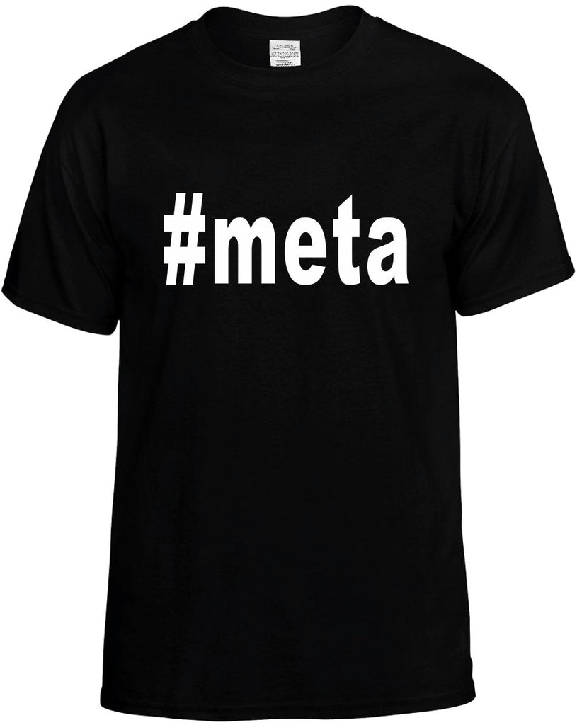 #meta hashtag tee shirt mens funny t-shirt black