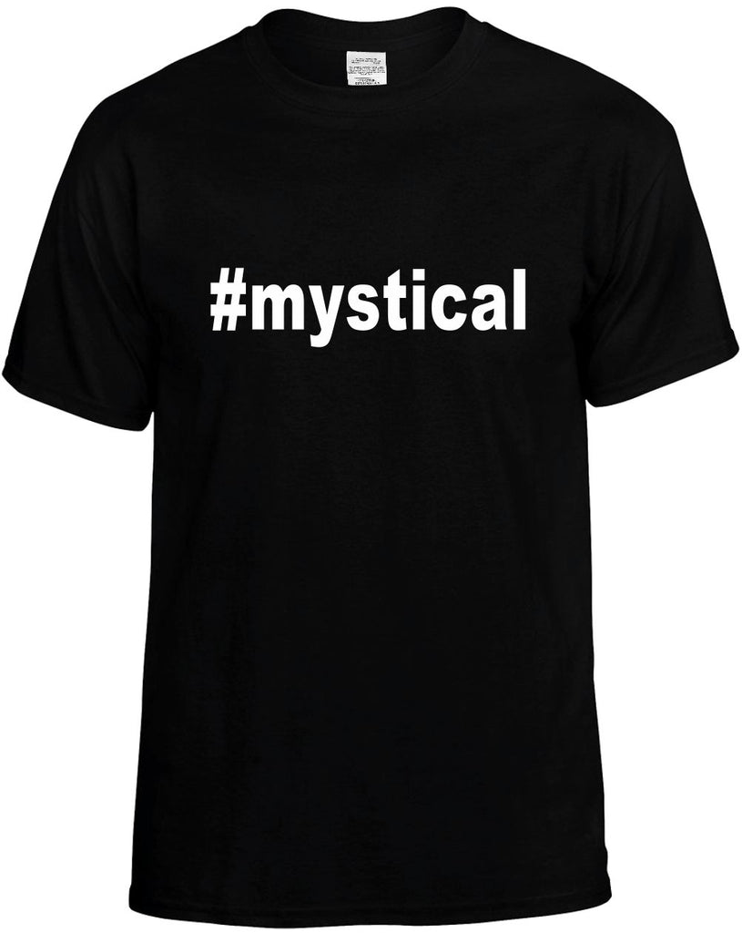 #mystical hashtag tee shirt mens funny t-shirt black