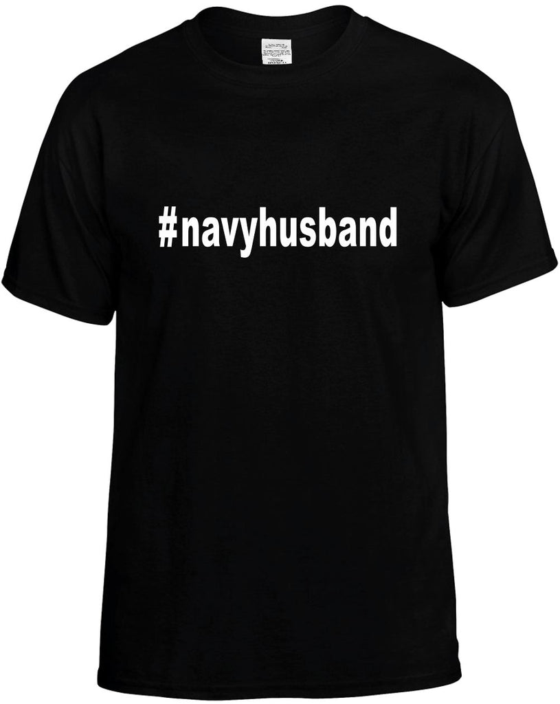 #navyhusband hashtag tee shirt mens funny t-shirt black