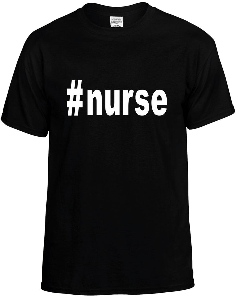 #nurse hashtag tee shirt mens funny t-shirt black