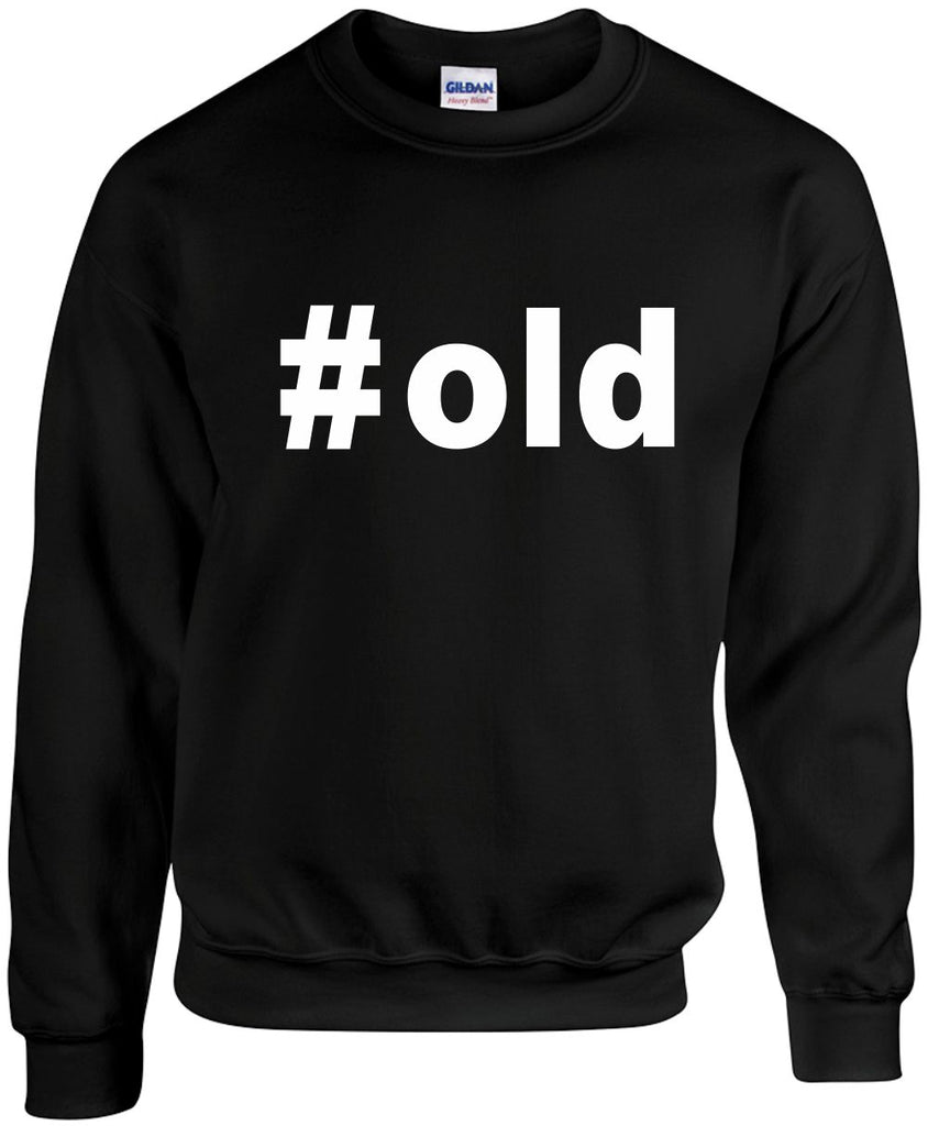 old hashtag unisex crewneck sweatshirt black signature outlet novelty 