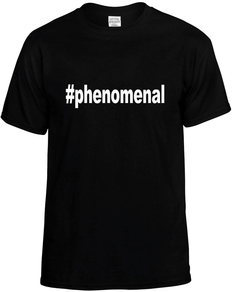 #phenomenal hashtag tee shirt mens funny t-shirt black