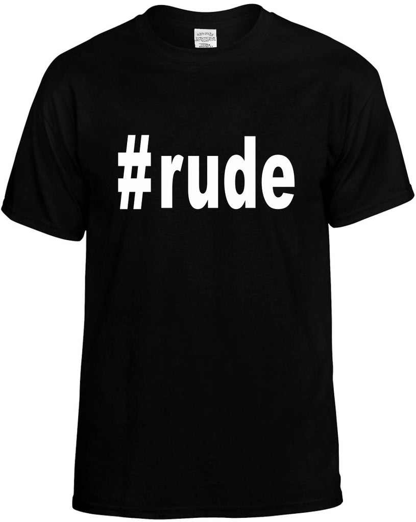 #rude hashtag tee shirt mens funny t-shirt black