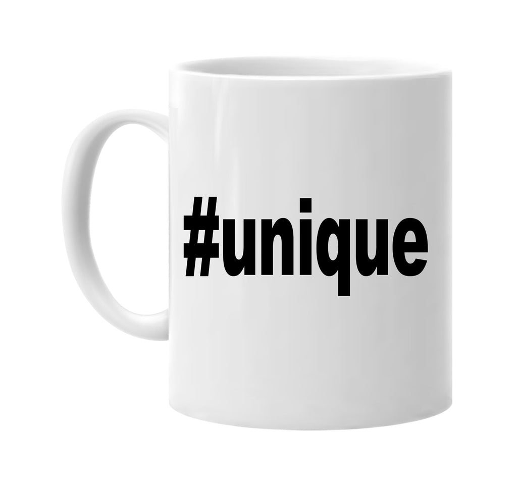 #unique hashtag tee shirt signature outlet novelty coffee cup mug graphic gift ideas gifts for the family mom dad