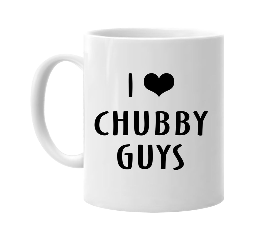 i love heart chubby guys signature outlet novelty coffee cup mug graphic gift ideas gifts for the family mom dad