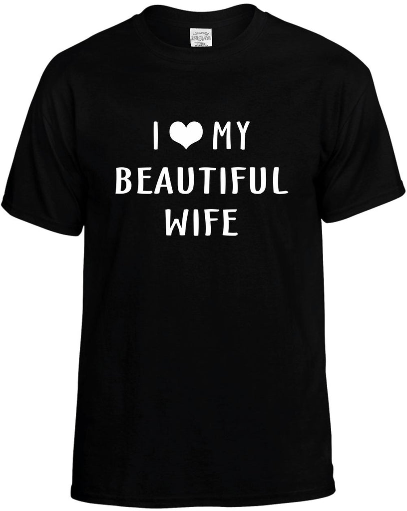 i love heart my beautiful wife mens funny t-shirt black