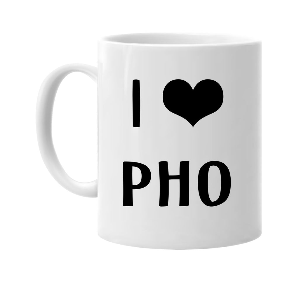 i love heart pho signature outlet novelty coffee cup mug graphic gift ideas gifts for the family mom dad