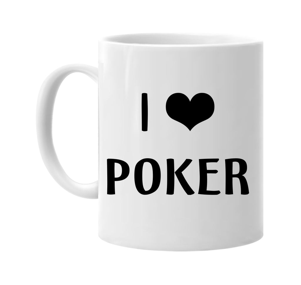 i love heart poker signature outlet novelty coffee cup mug graphic gift ideas gifts for the family mom dad