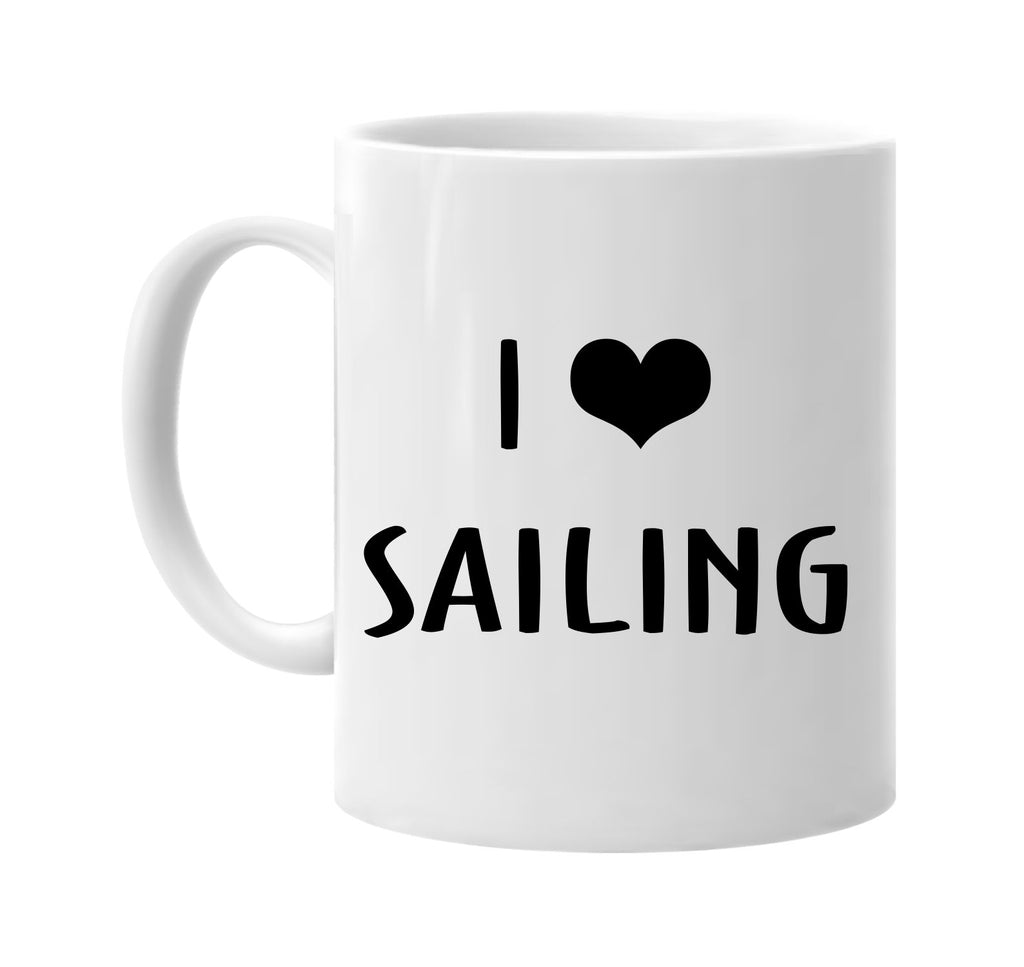 i love heart sailing signature outlet novelty coffee cup mug graphic gift ideas gifts for the family mom dad