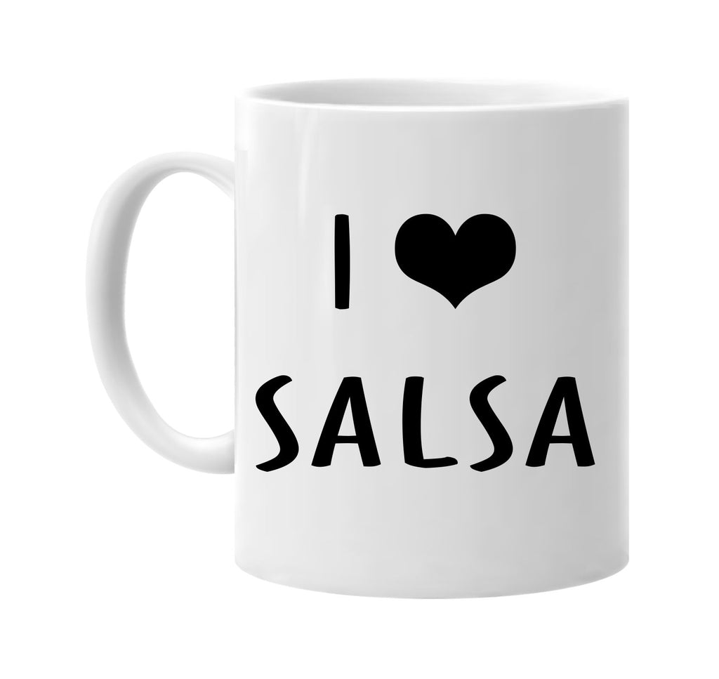 i love heart salsa signature outlet novelty coffee cup mug graphic gift ideas gifts for the family mom dad