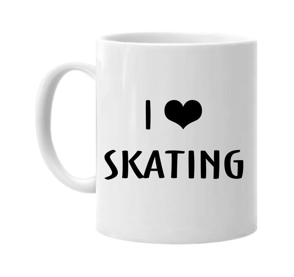i love heart skating signature outlet novelty coffee cup mug graphic gift ideas gifts for the family mom dad