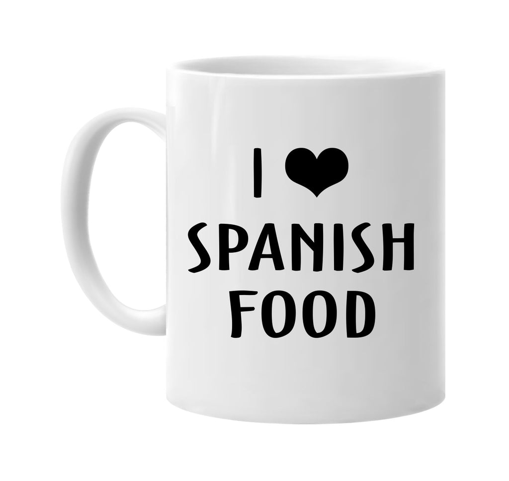 i love heart spanish food signature outlet novelty coffee cup mug graphic gift ideas gifts for the family mom dad