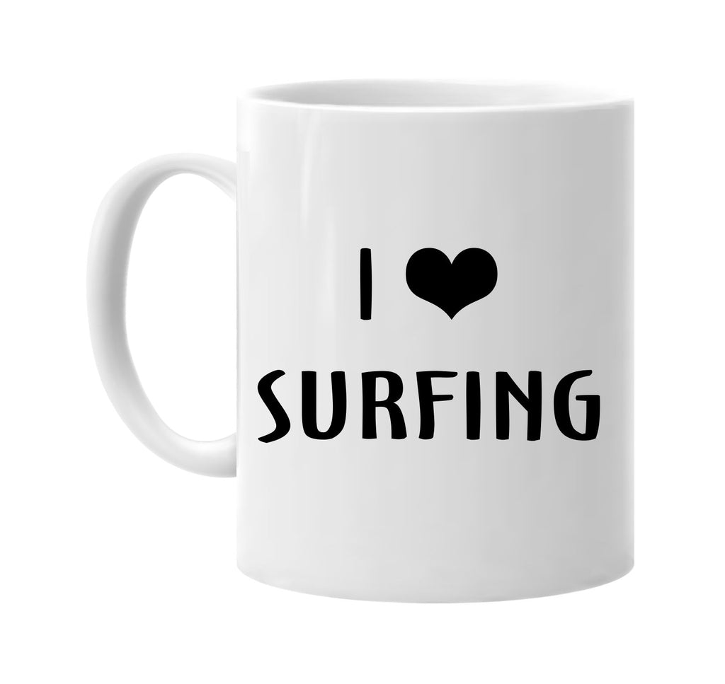 i love heart surfing signature outlet novelty coffee cup mug graphic gift ideas gifts for the family mom dad