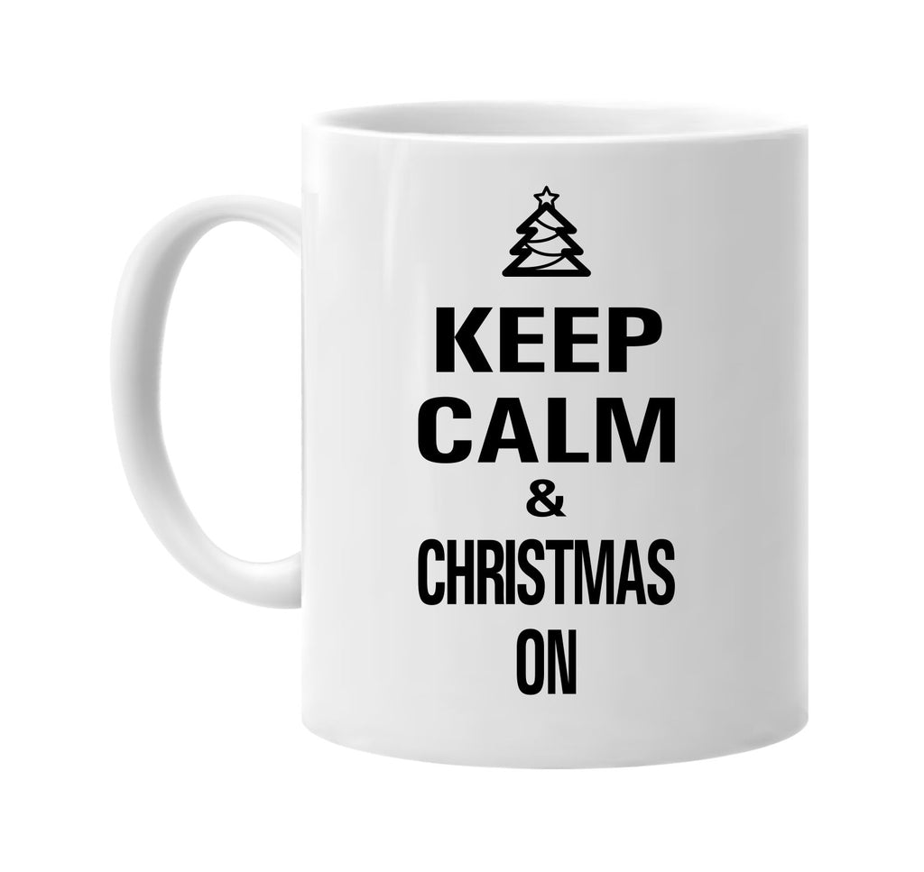 keep calm and christmas on signature outlet novelty coffee cup mug graphic gift ideas gifts for the family mom dad
