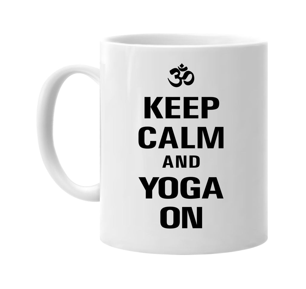 keep calm and yoga on signature outlet novelty coffee cup mug graphic gift ideas gifts for the family mom dad