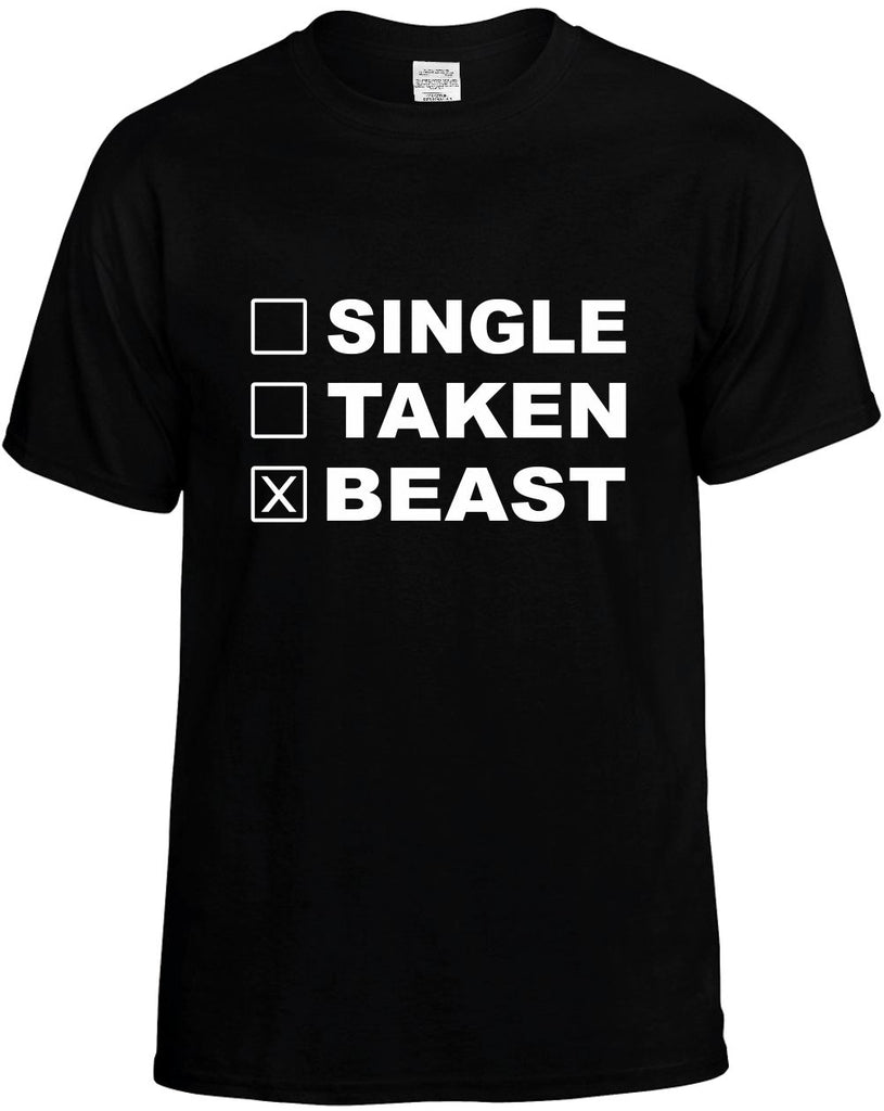 single taken beast mens funny t-shirt black