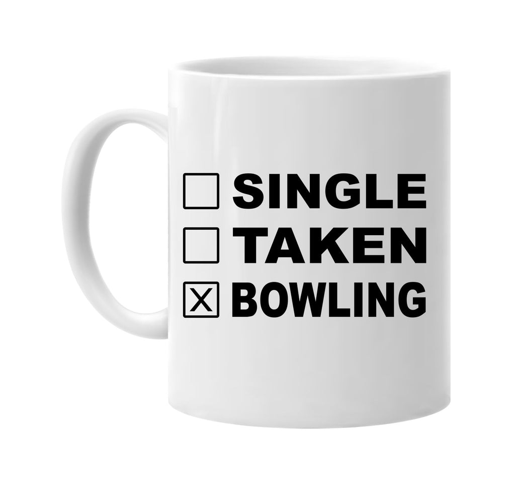 single taken bowling signature outlet novelty coffee cup mug graphic gift ideas gifts for the family mom dad