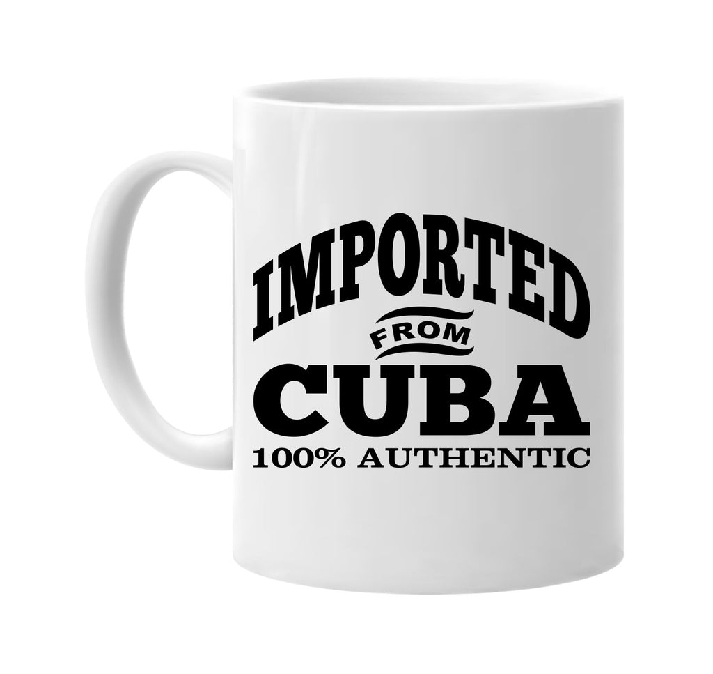 Imported from Cuba mug