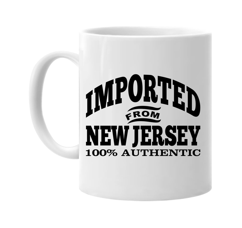 Imported from New Jersey mug