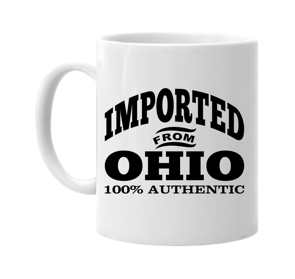 Imported from Ohio mug