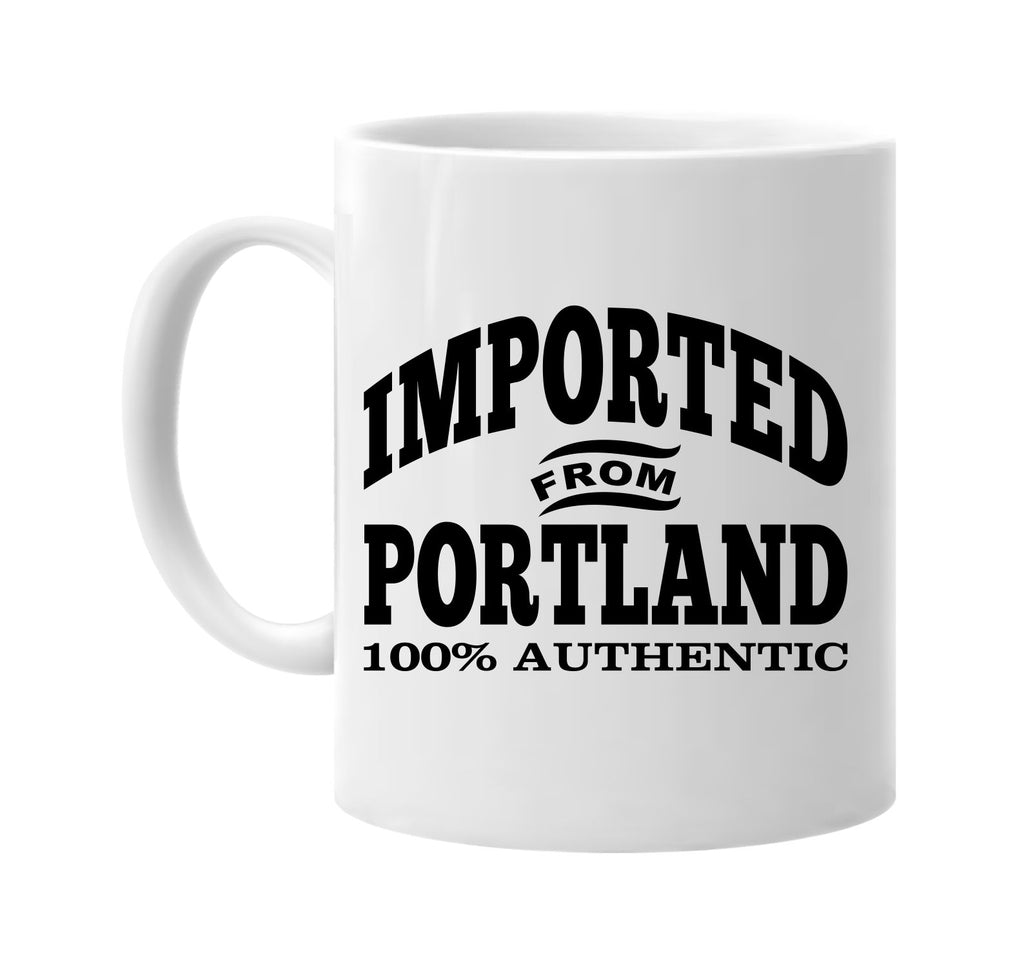 Imported from Portland mug