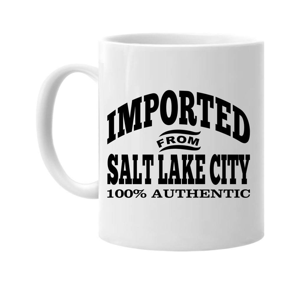 Imported from Salt Lake City mug