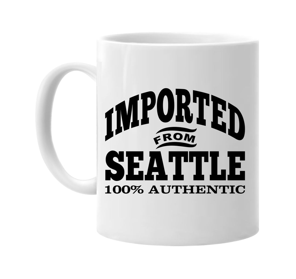 Imported from Seattle mug
