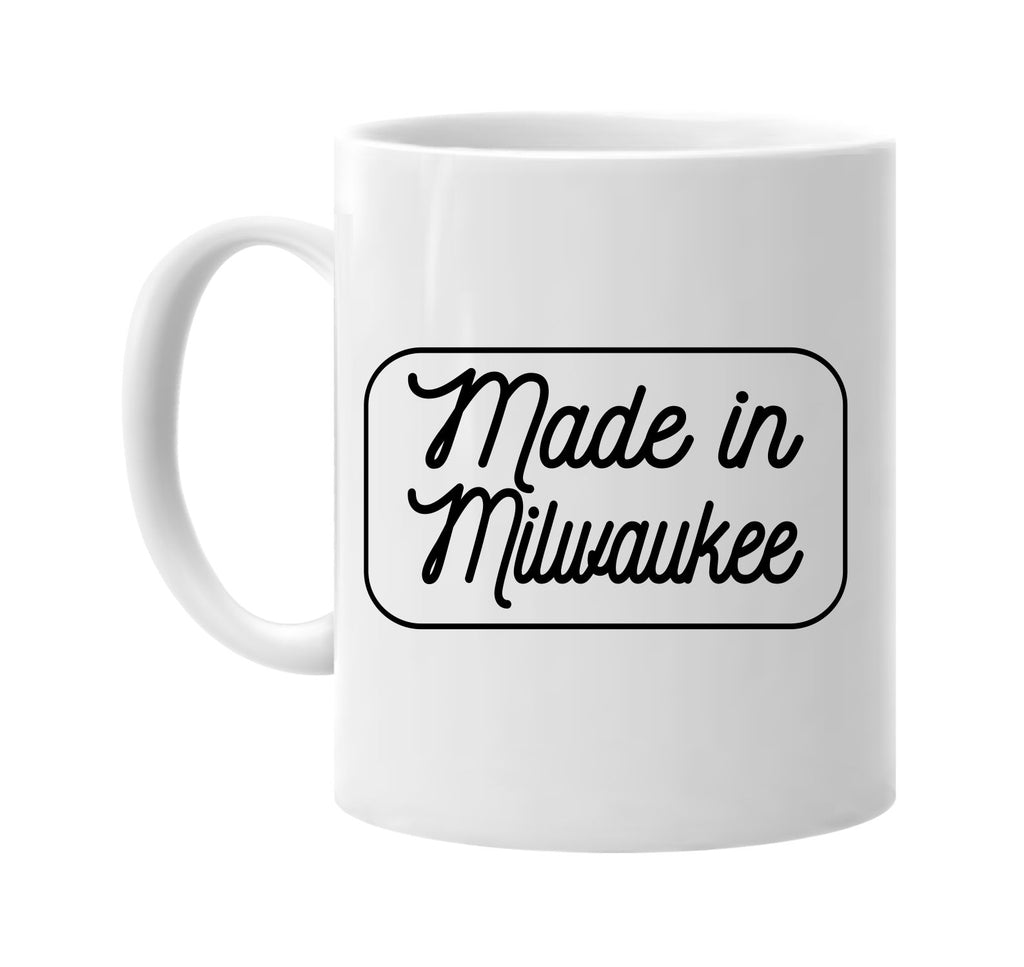 Made in Milwaukee mug
