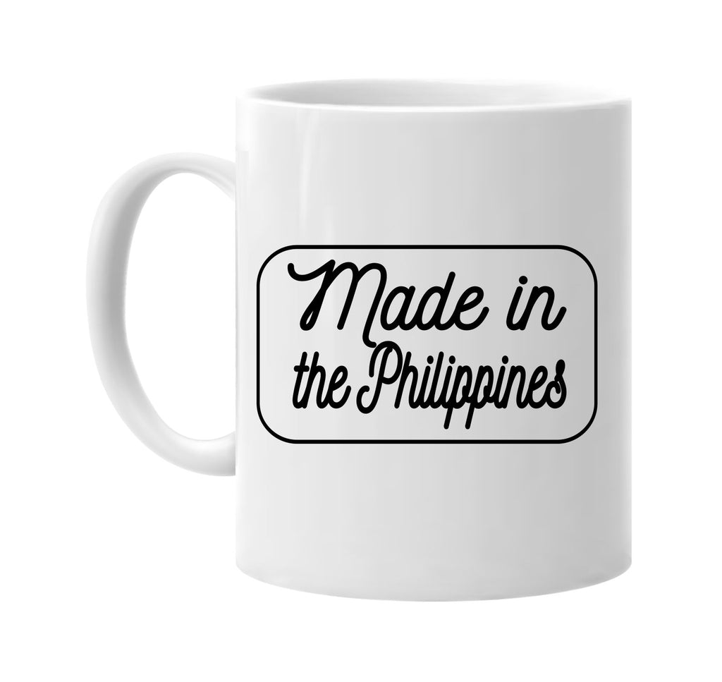 Made in the Philippines mug